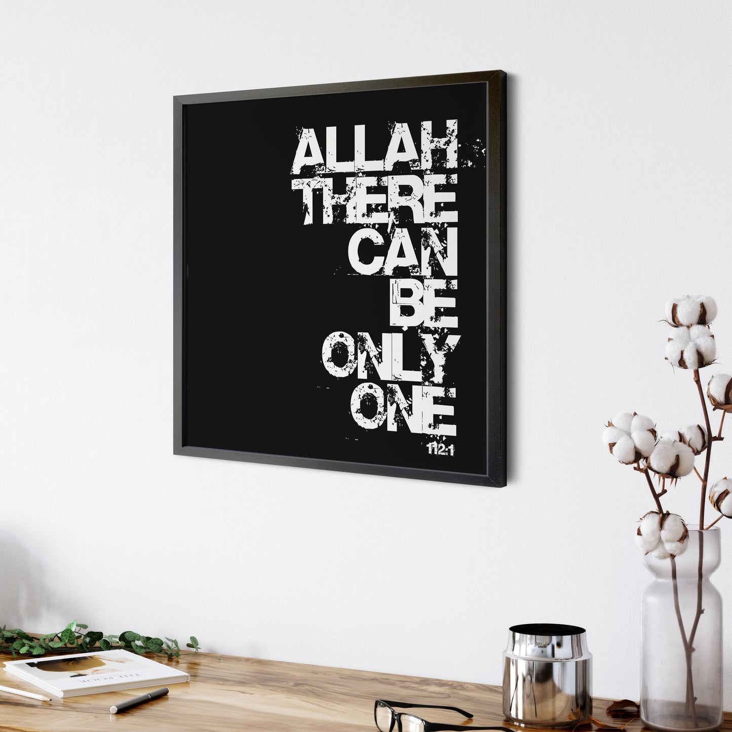 Allah There Can Be Only One | Art Print