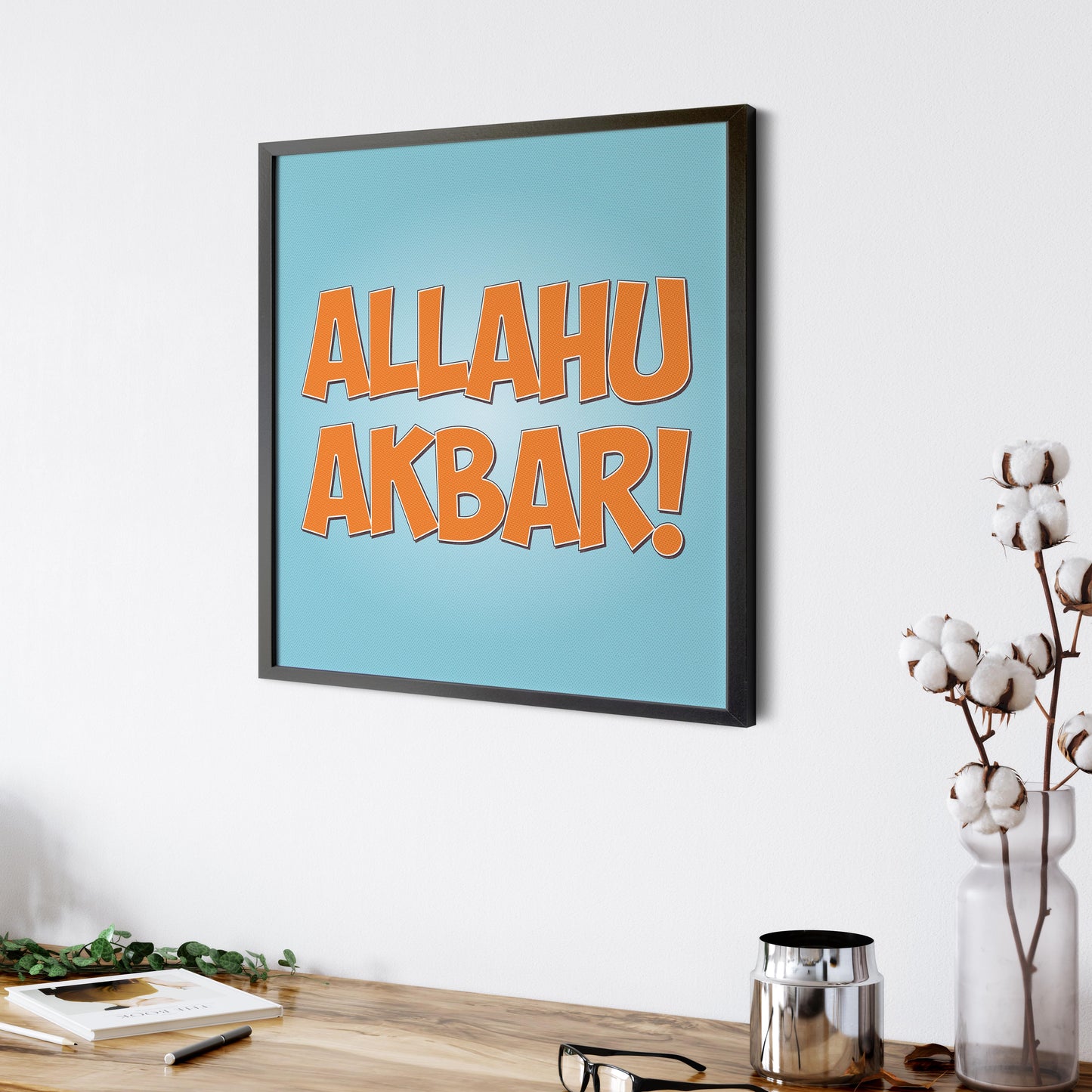 Allahu Akbar! | Art Print