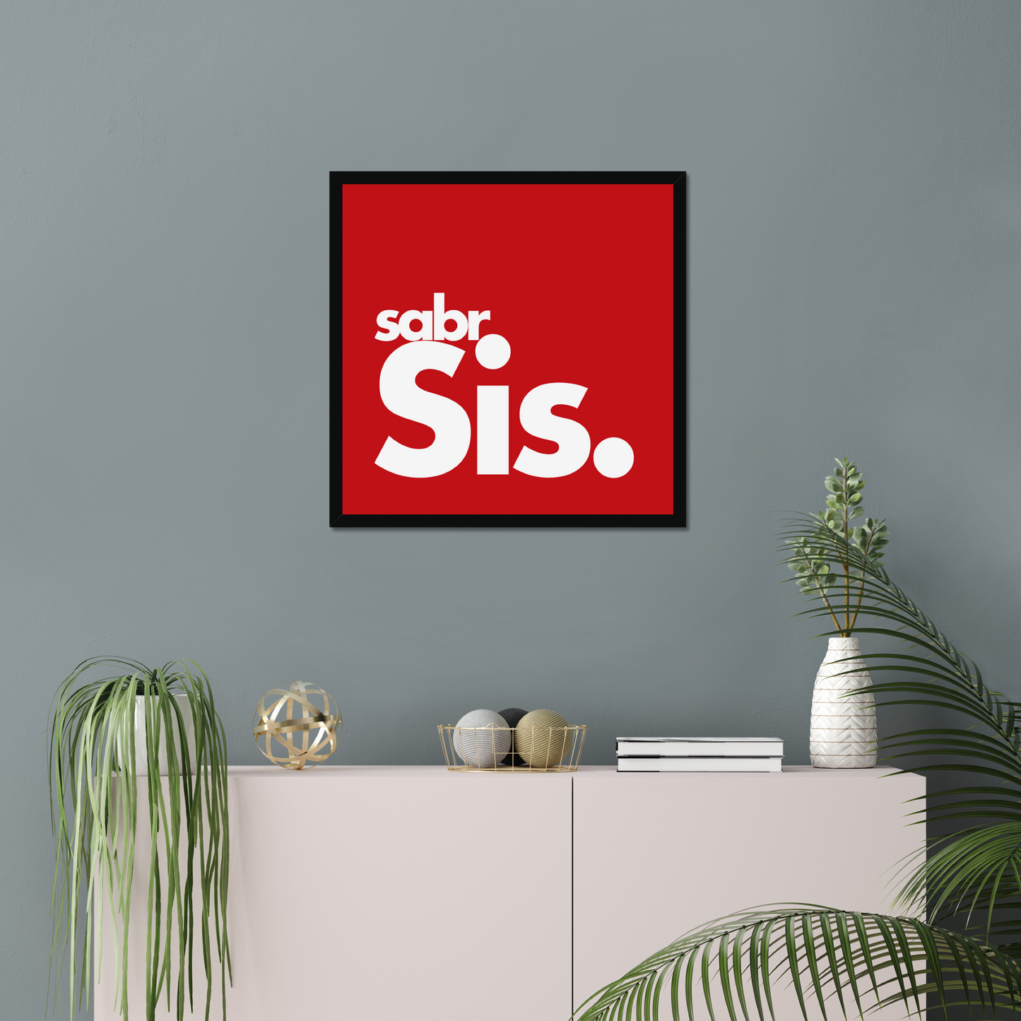 Sabr Sis | Art Print