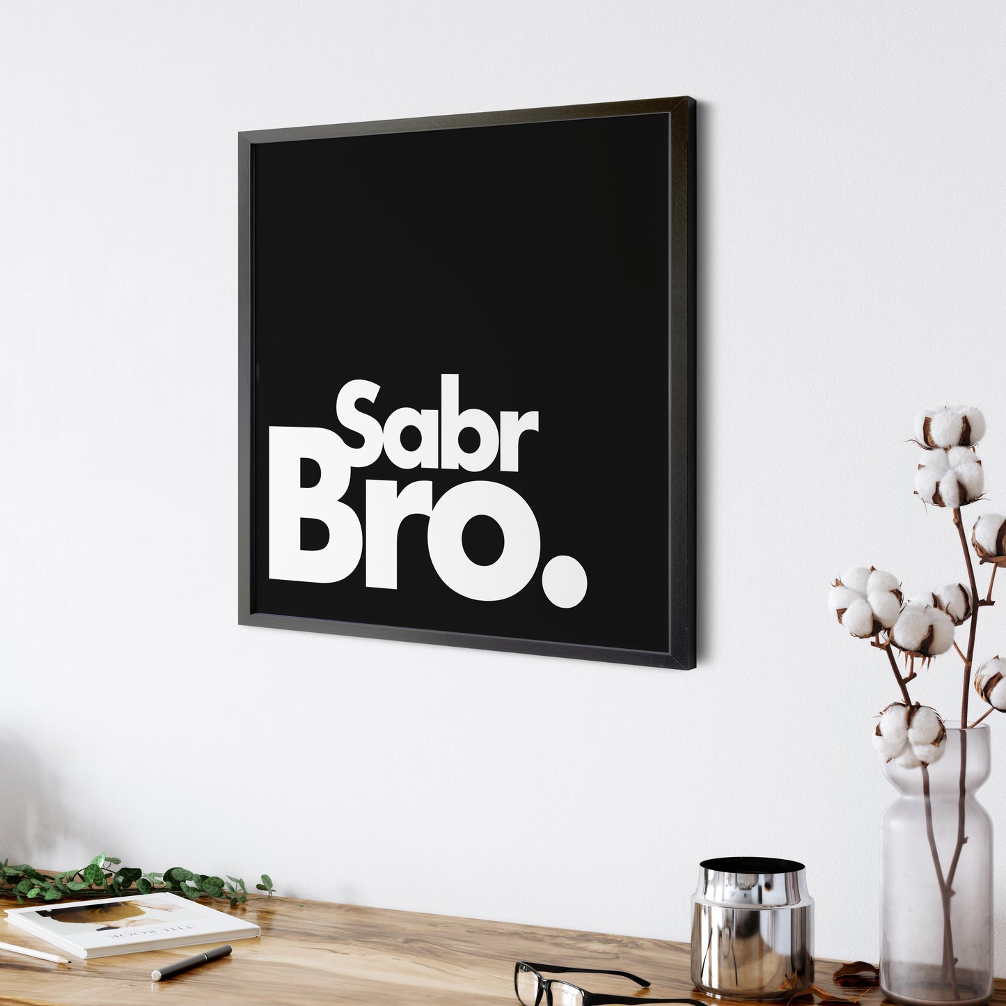 Sabr Bro | Art Print