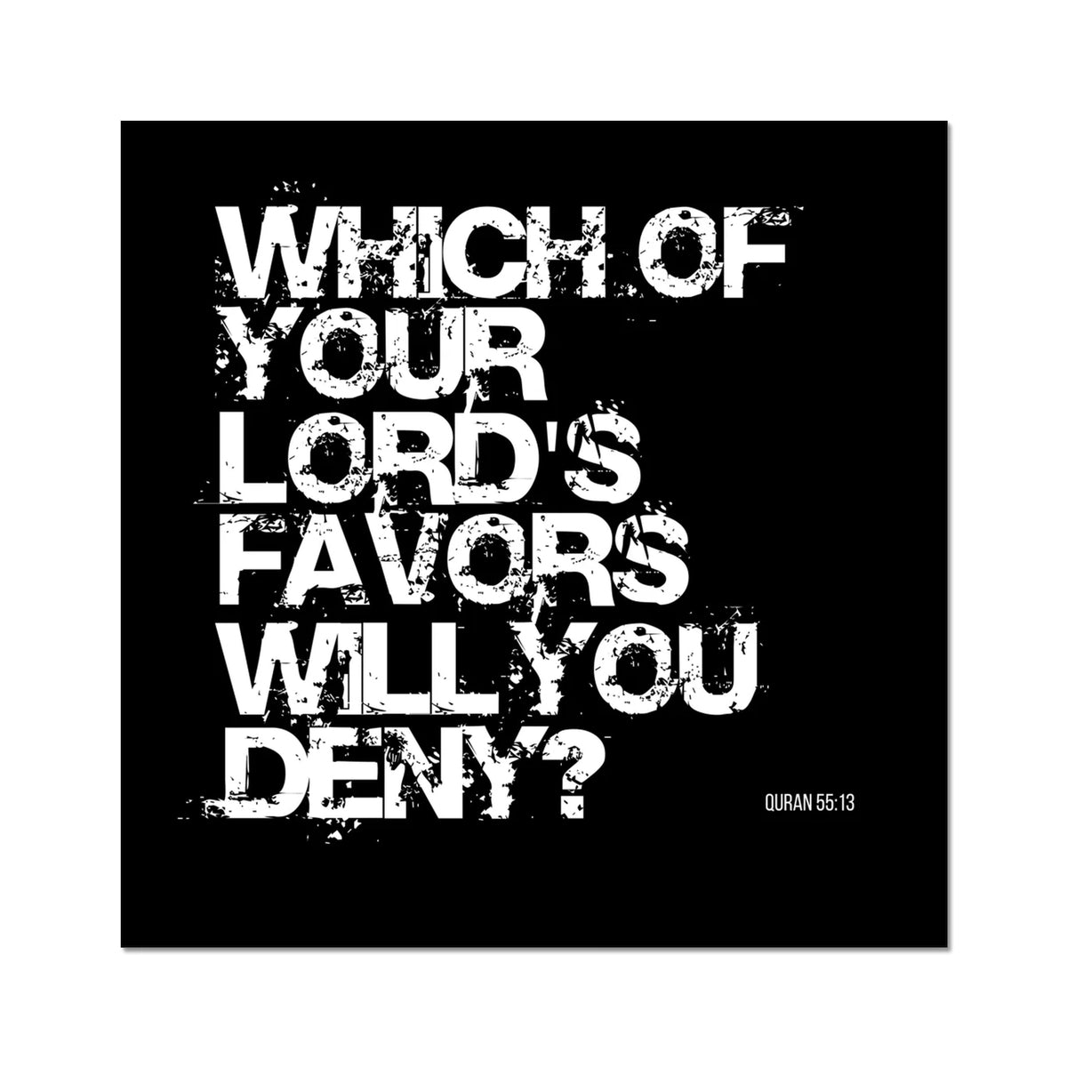 Which Of Your Lord’s Favours Will You Deny? | Art Print