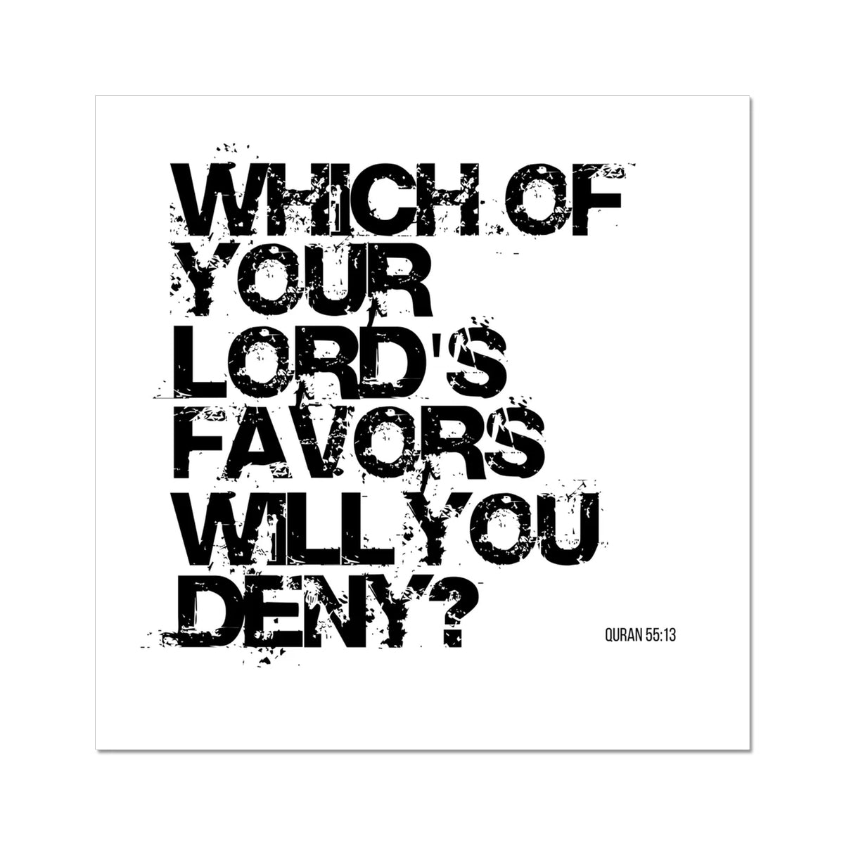 Which Of Your Lord’s Favours Will You Deny? | Art Print