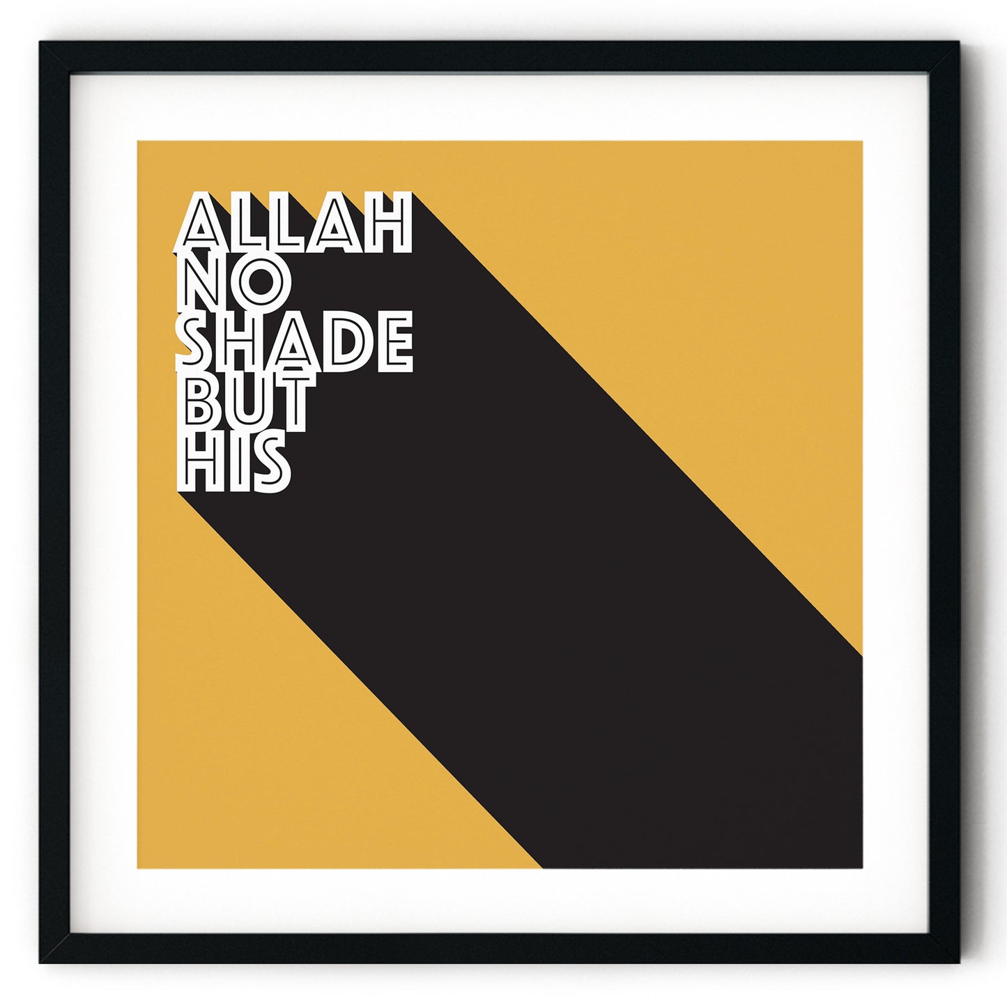 Allah No Shade But His | Art Print