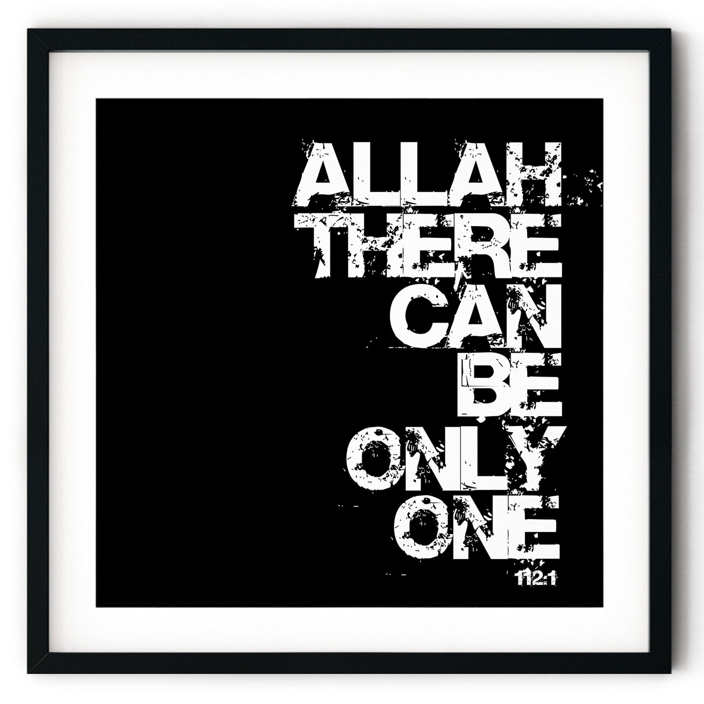 Allah There Can Be Only One | Art Print