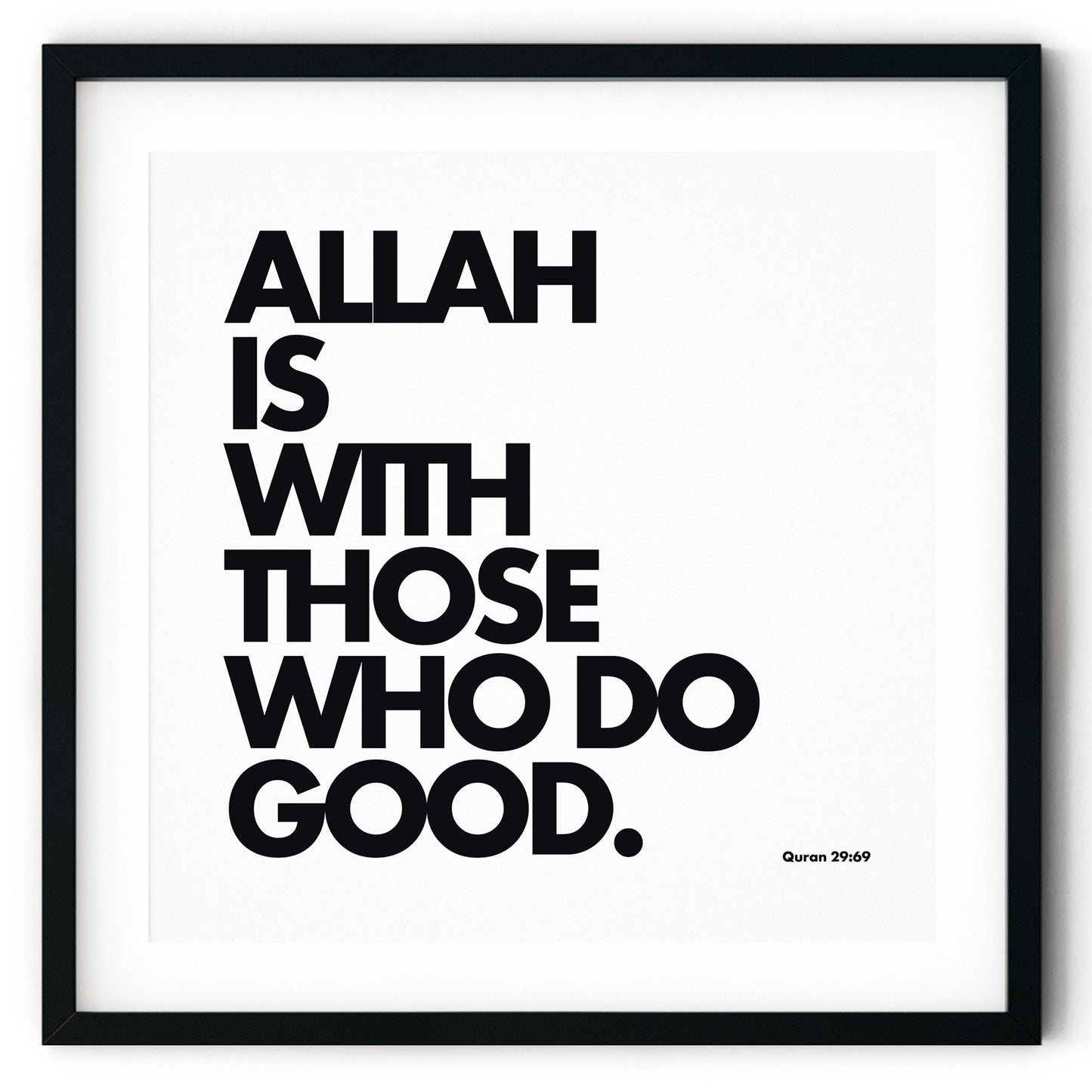 Allah Is With Those Who Do Good | Art Print