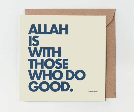 Allah Is With Those Who Do Good | Contemporary Card