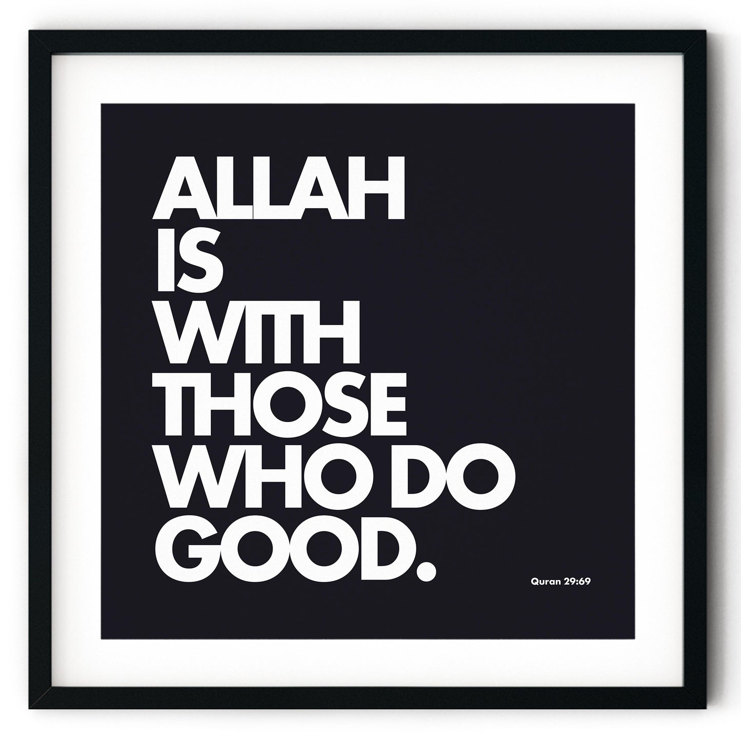 Allah Is With Those Who Do Good | Art Print