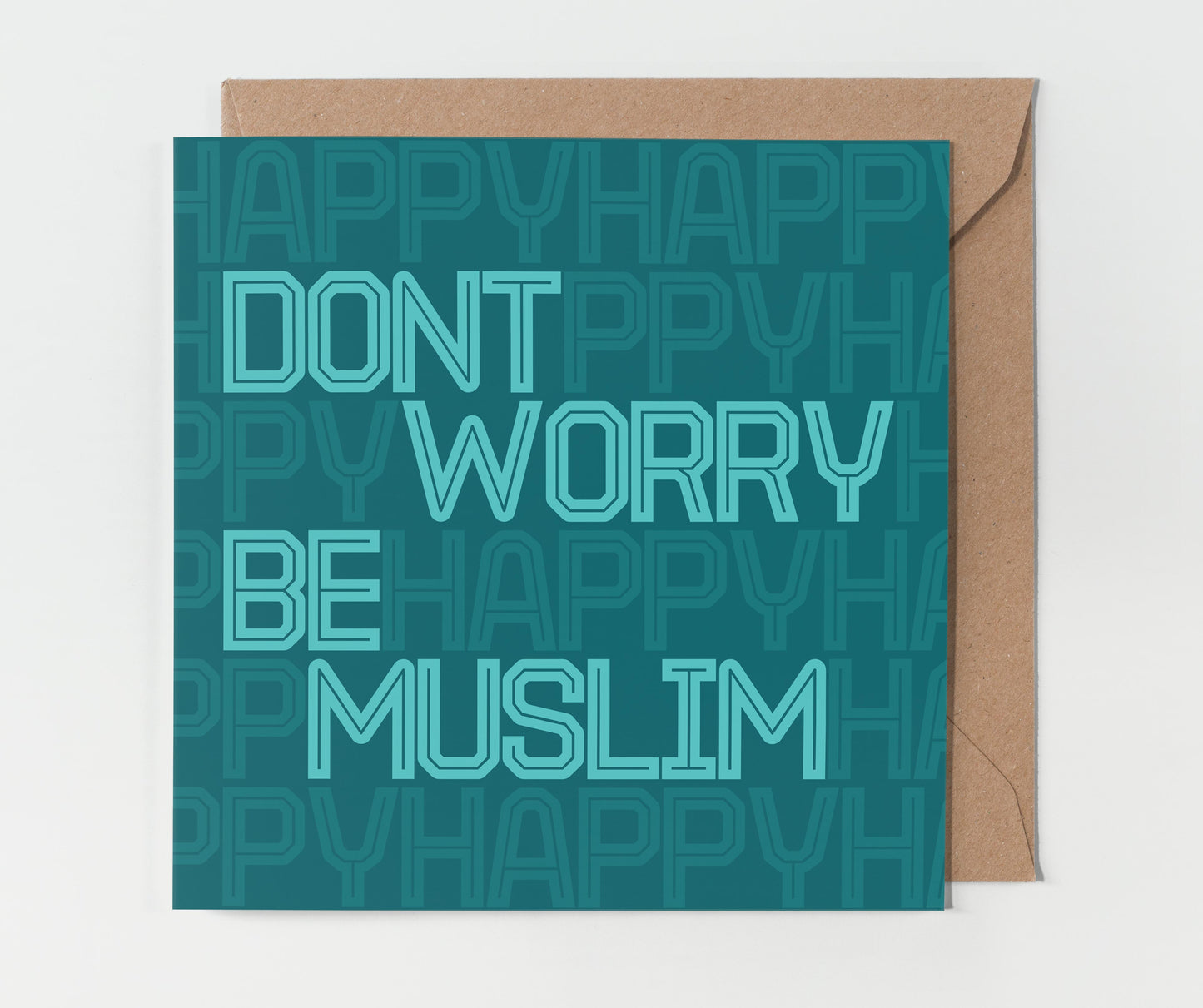 Don't Worry Be Muslim | Contemporary Card