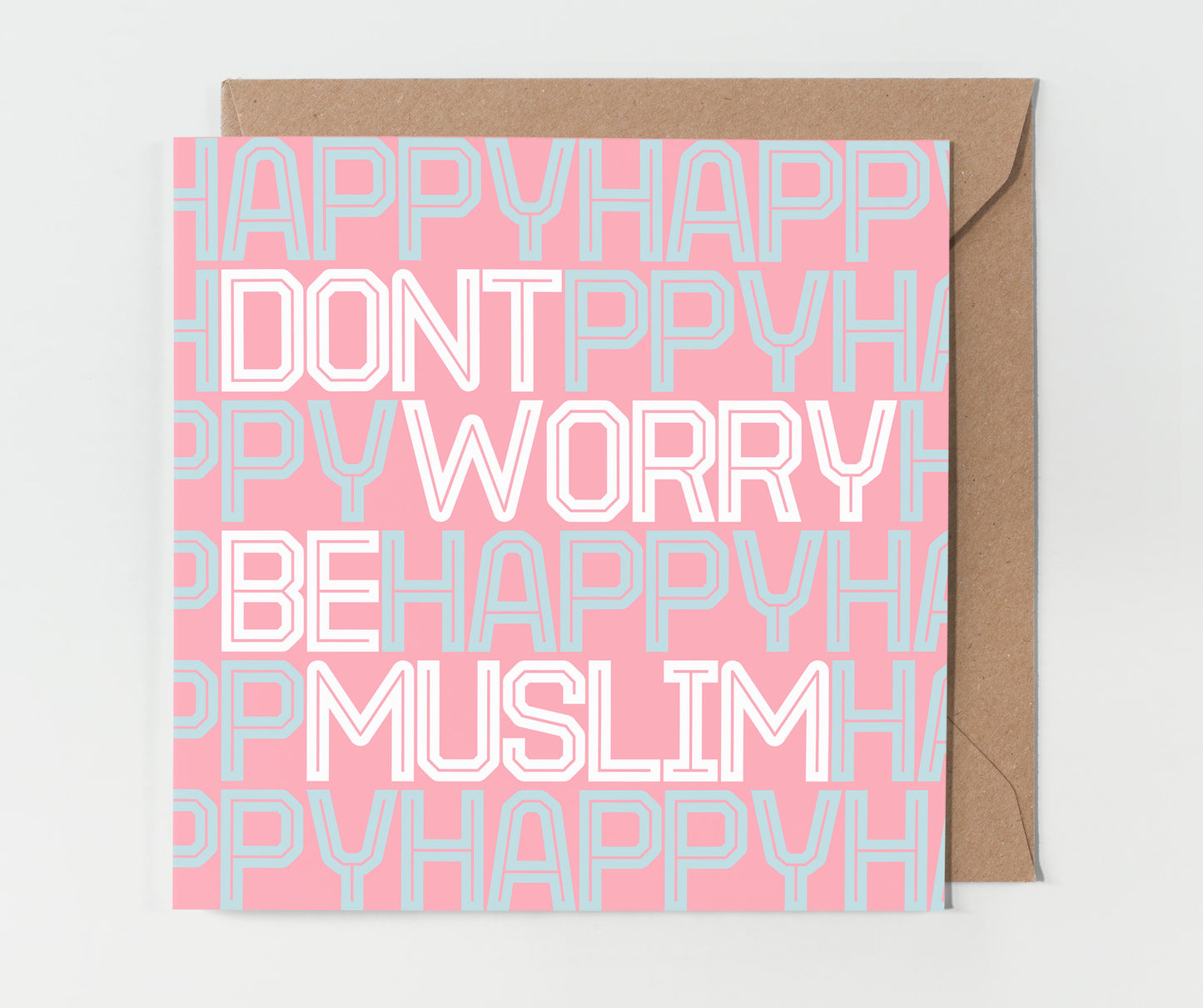 Don't Worry Be Muslim | Contemporary Card