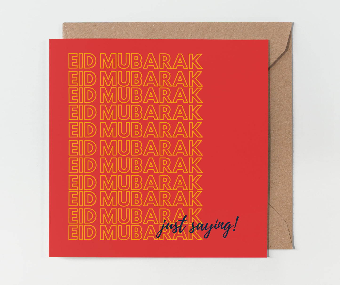 Eid Mubarak Just Saying! | Contemporary Card