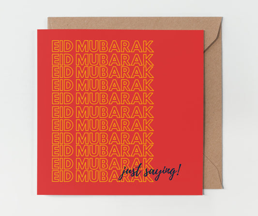 Eid Mubarak Just Saying! | Contemporary Card