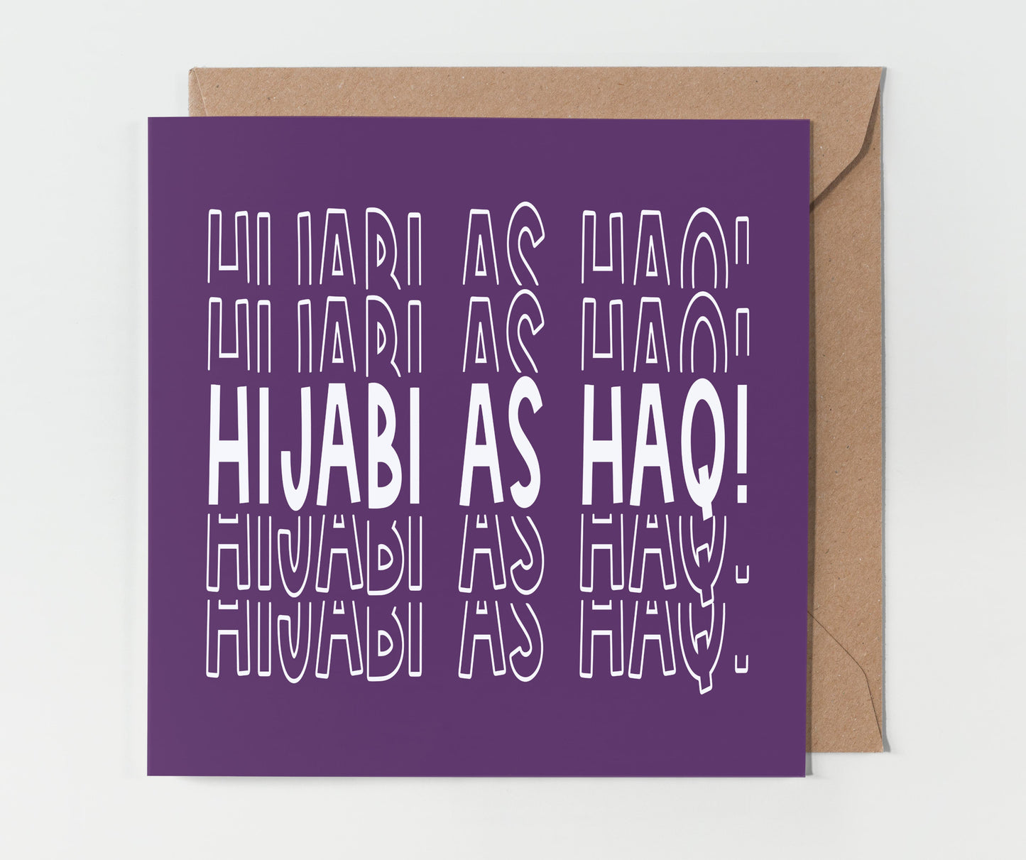 Hijabi As Haq! | Contemporary Card