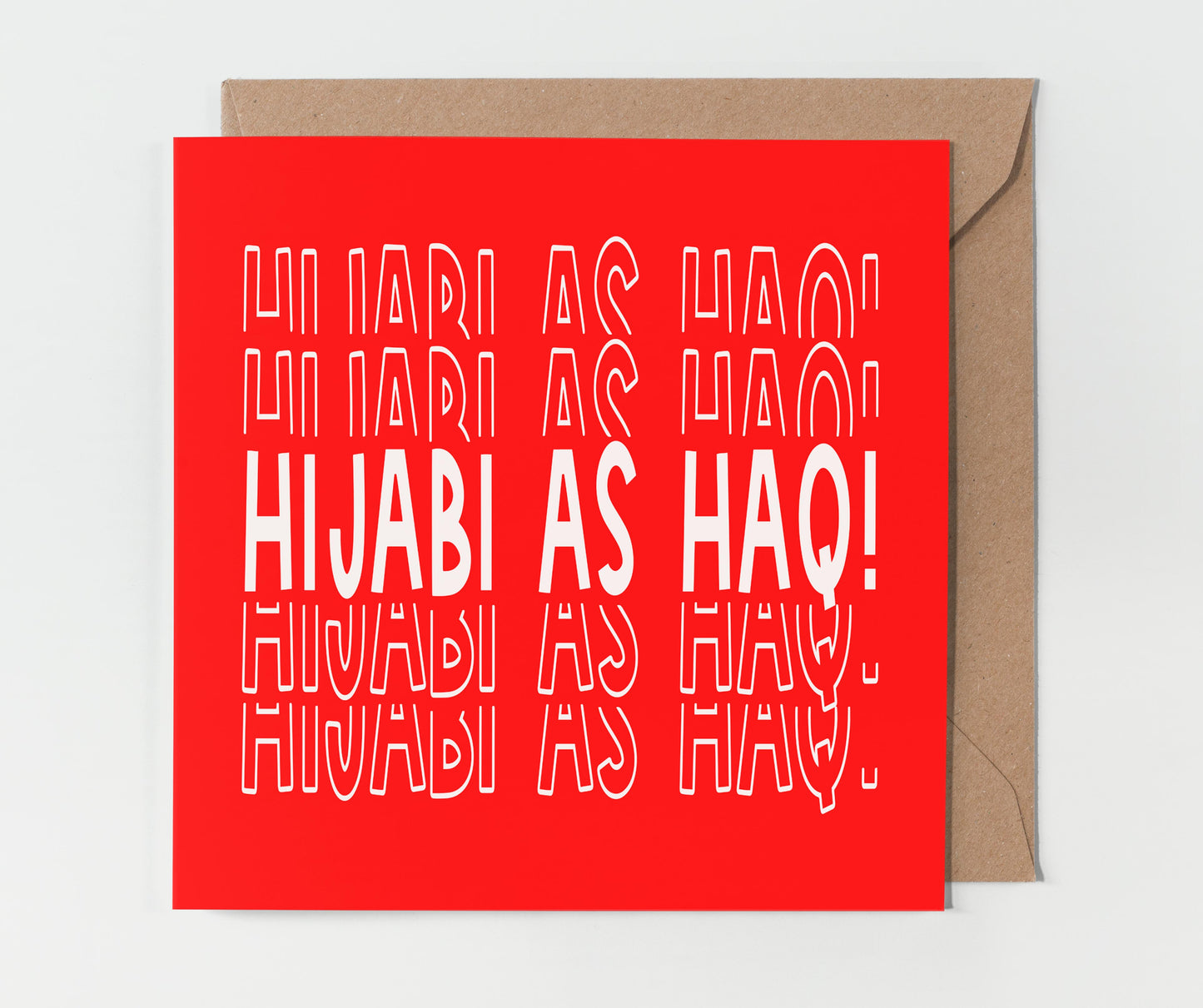 Hijabi As Haq! | Contemporary Card