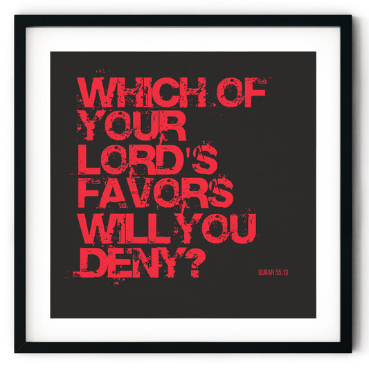 Which Of Your Lord’s Favours Will You Deny? | Art Print