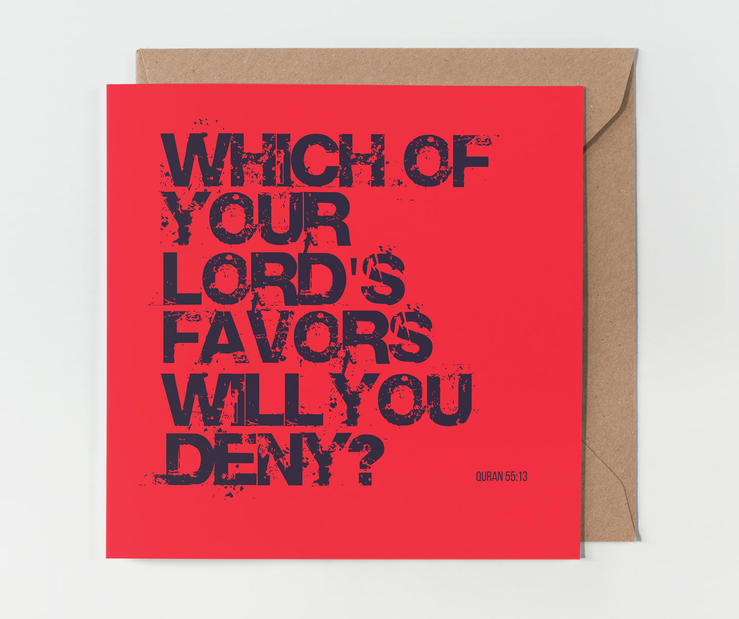 Which Of Your Lord's Favors Will You Deny? | Contemporary Card