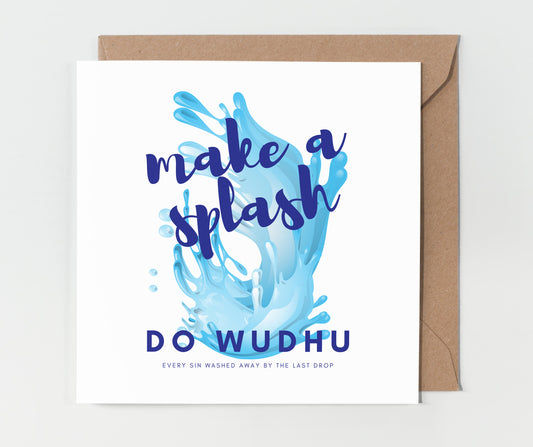 Make A Splash - Do Wudhu | Contemporary Card