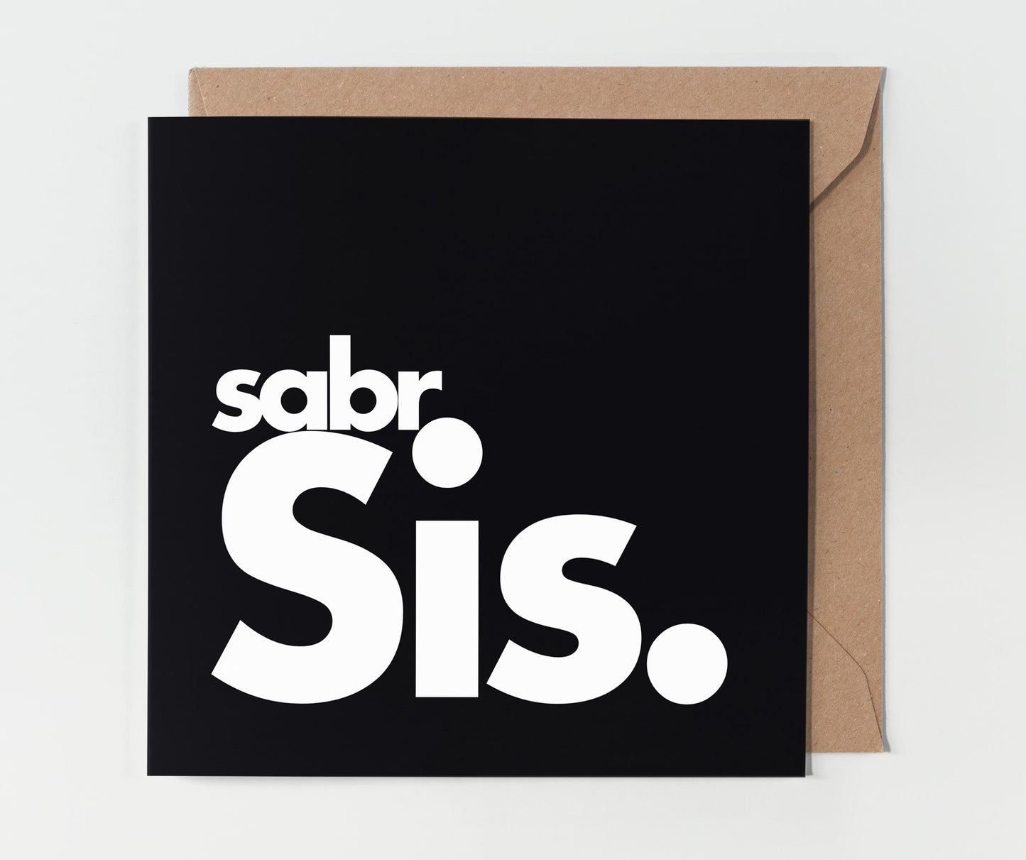 Sabr Sis | Contemporary Card