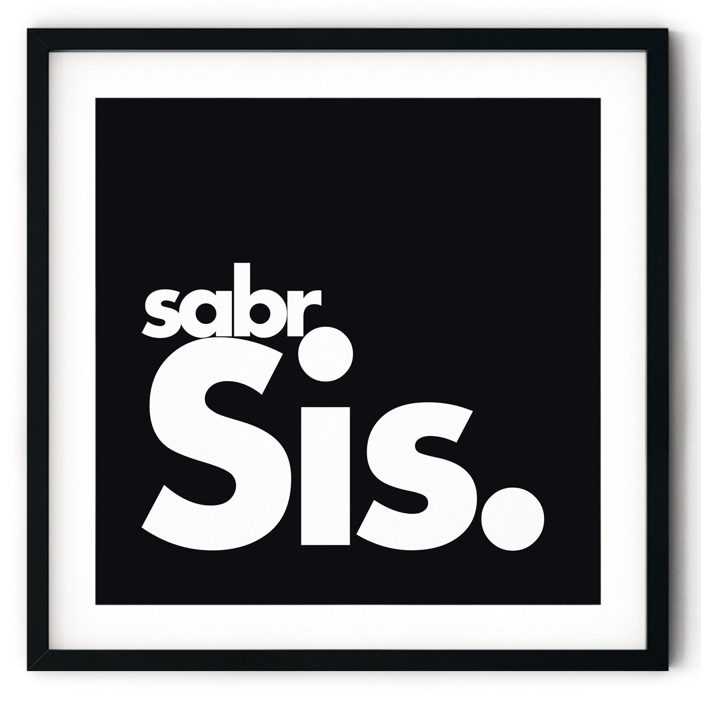 Sabr Sis | Art Print