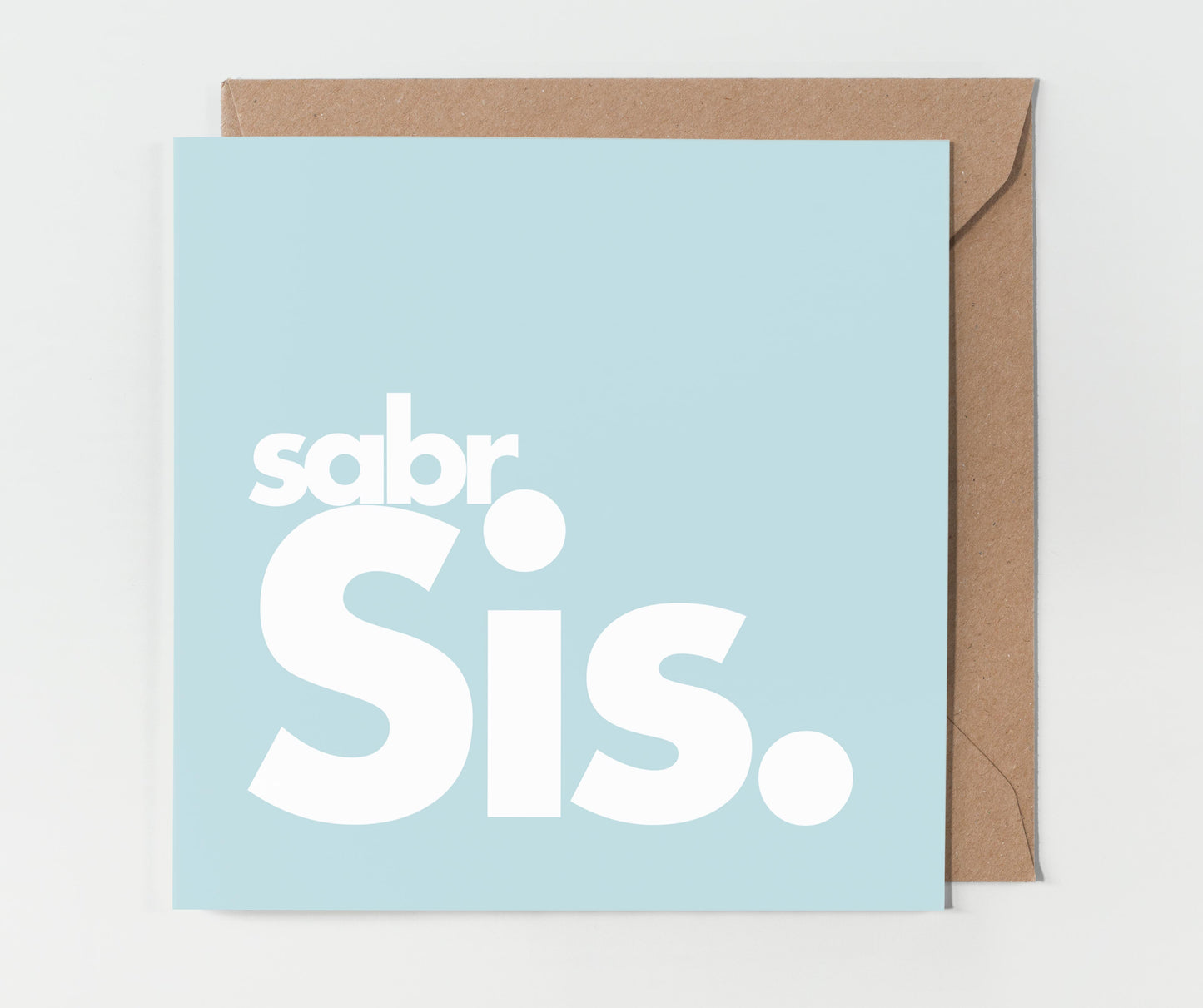 Sabr Sis | Contemporary Card