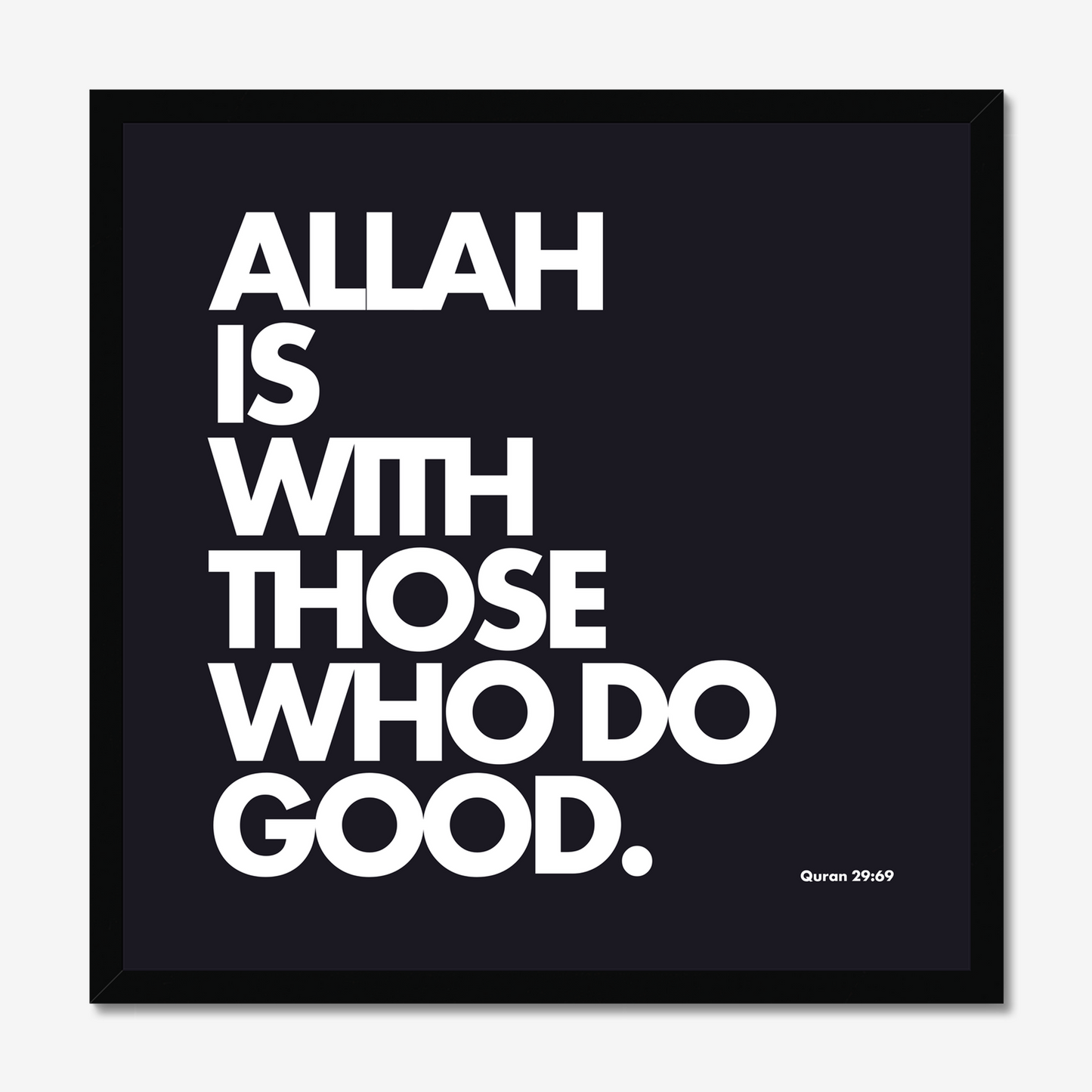 Allah Is With Those Who Do Good | Art Print