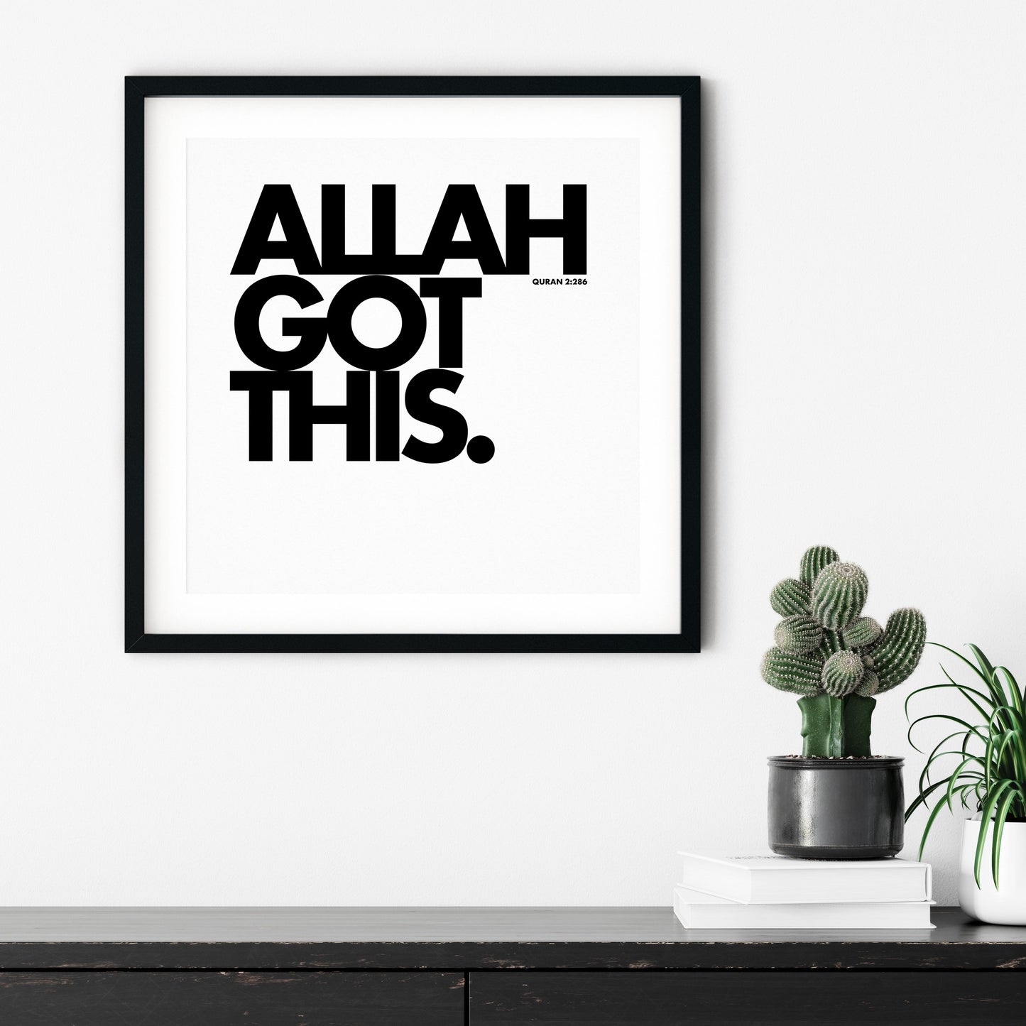 Allah Got This | Art Print