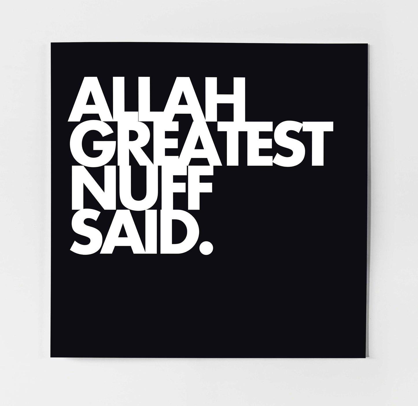 Allah Greatest Nuff Said | Contemporary Card