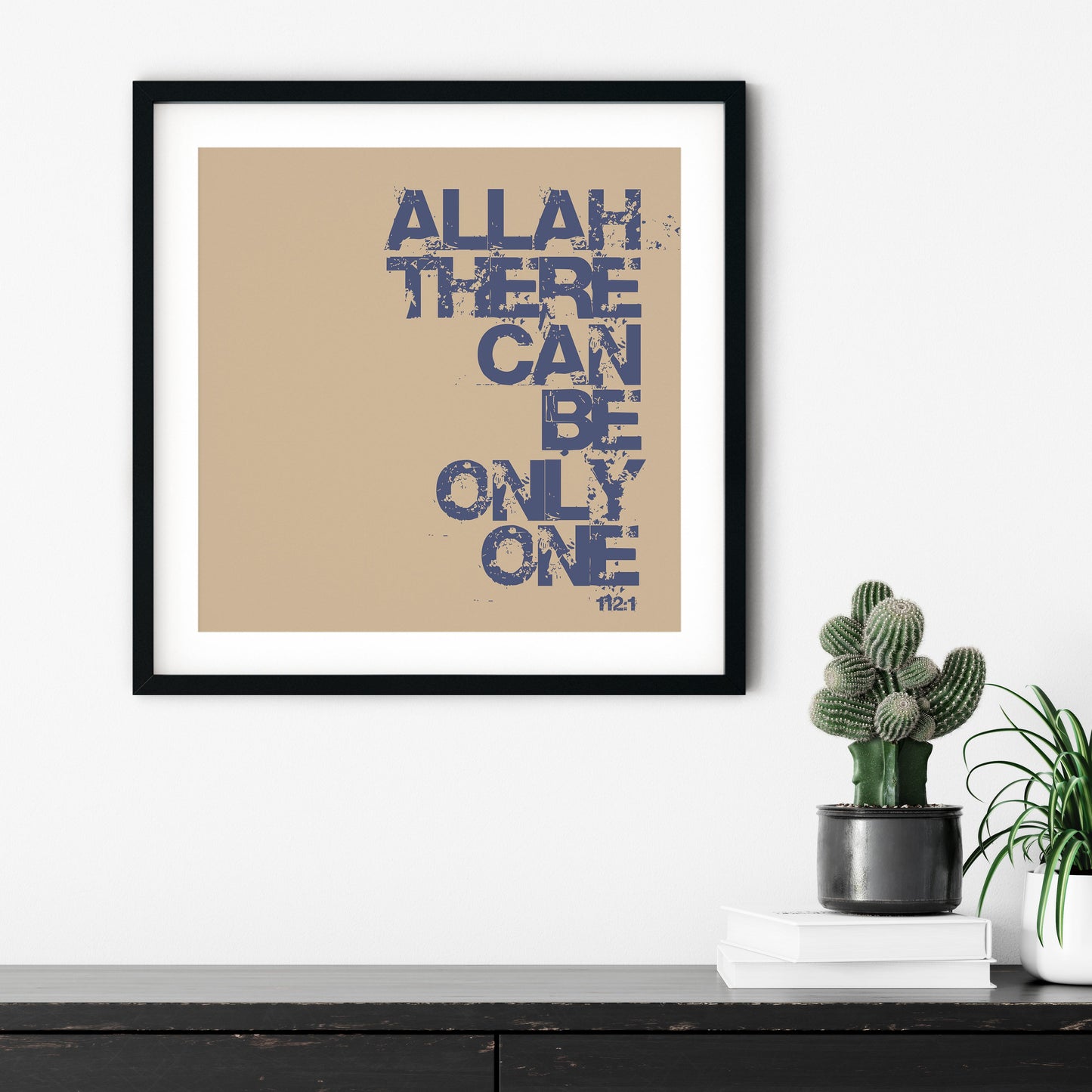 Allah There Can Be Only One | Art Print