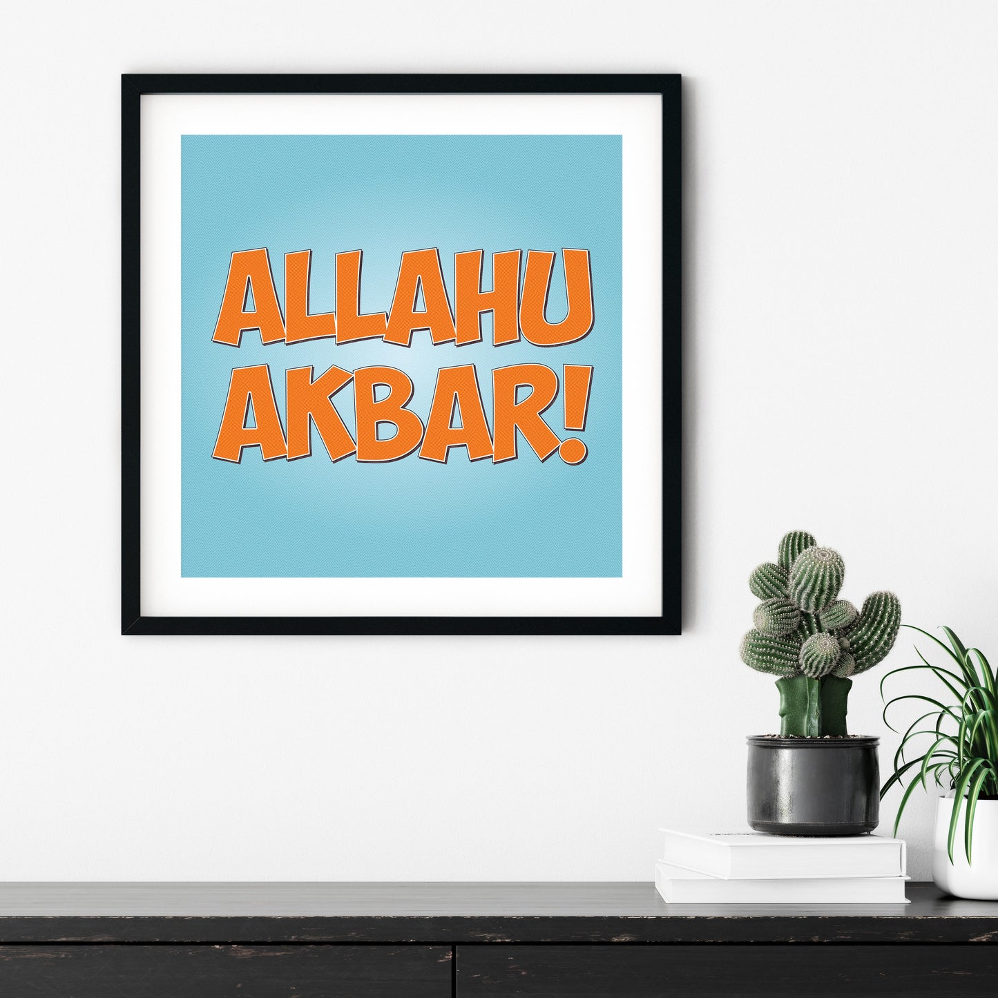 Allahu Akbar! | Art Print