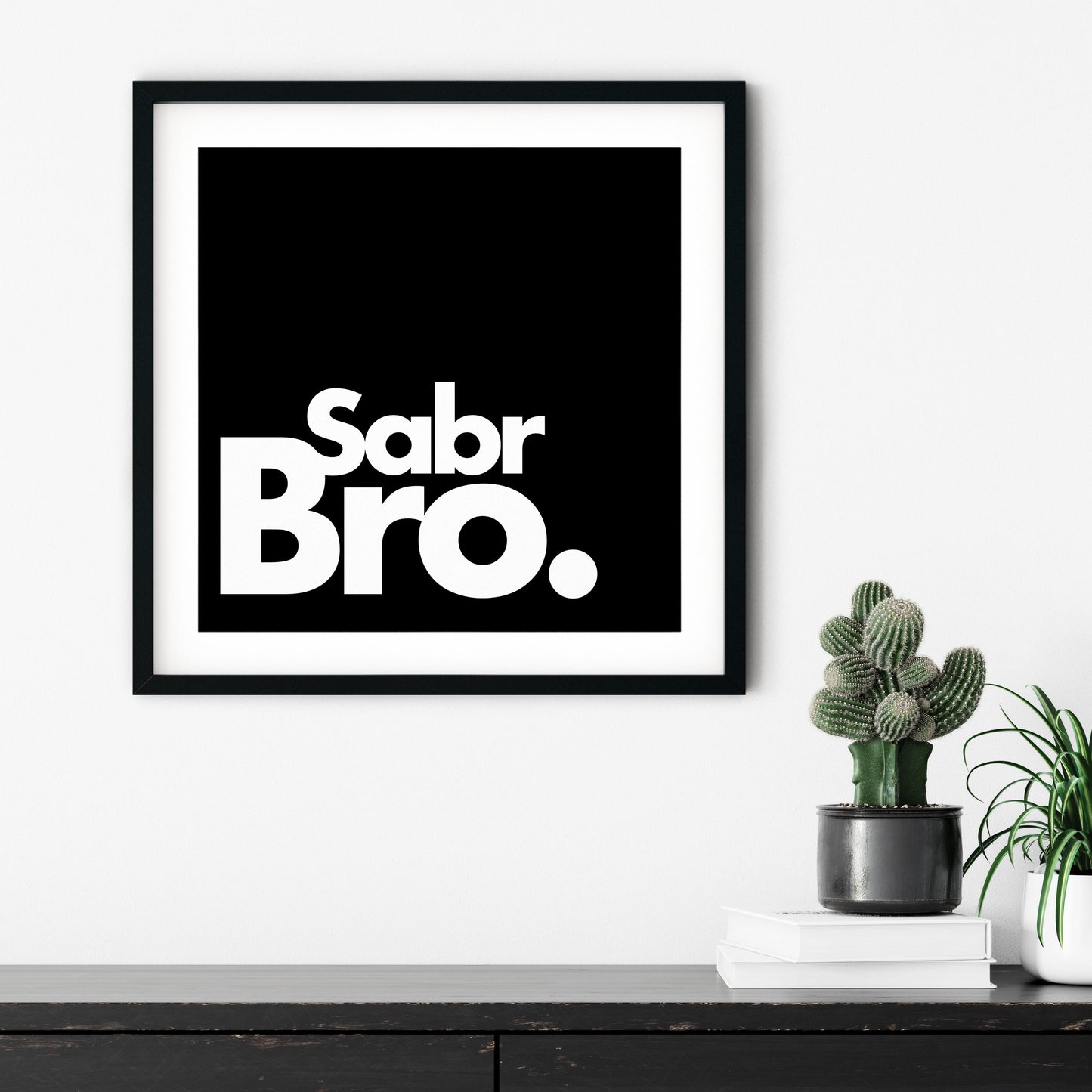 Sabr Bro | Art Print