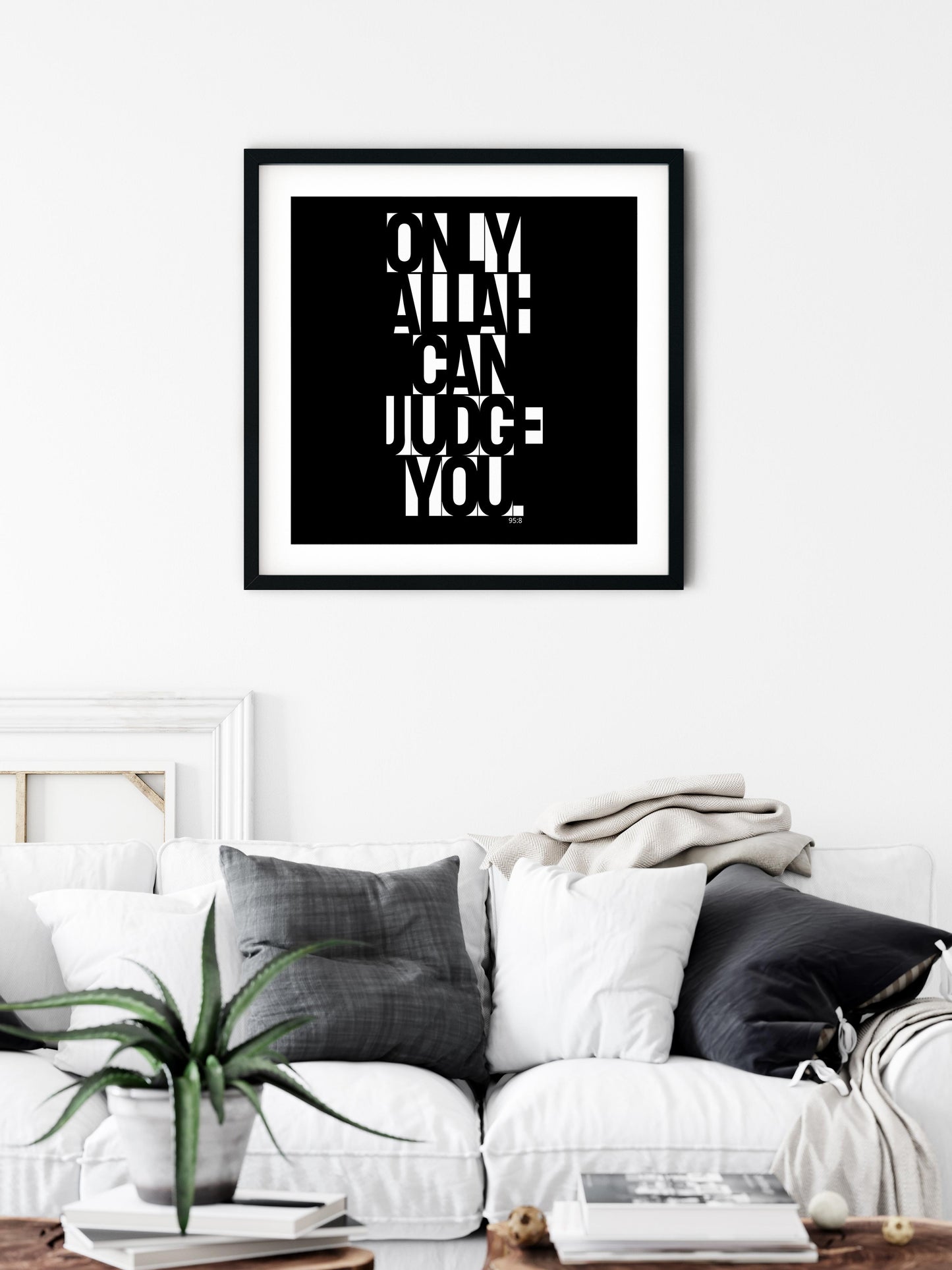 Only Allah Can Judge You | Art Print