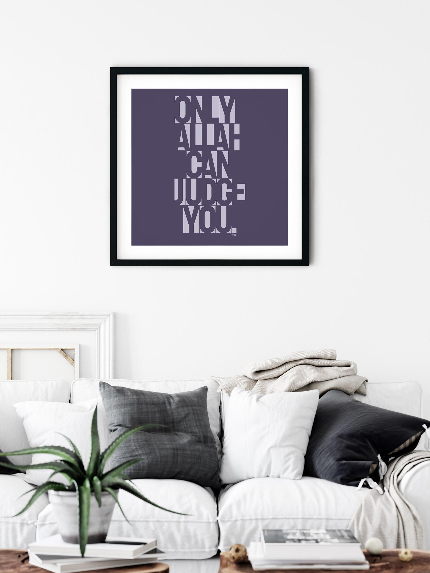 Only Allah Can Judge You | Art Print