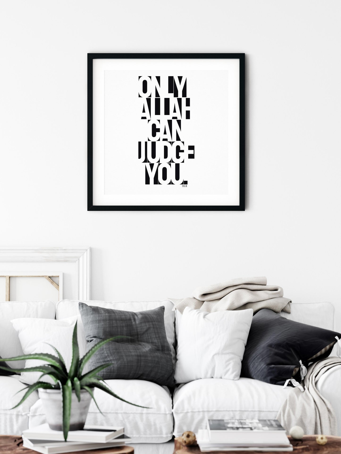 Only Allah Can Judge You | Art Print