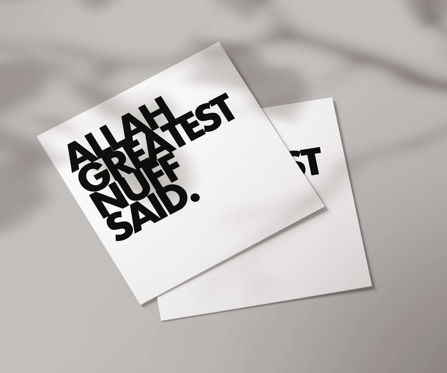 Allah Greatest Nuff Said | Contemporary Card