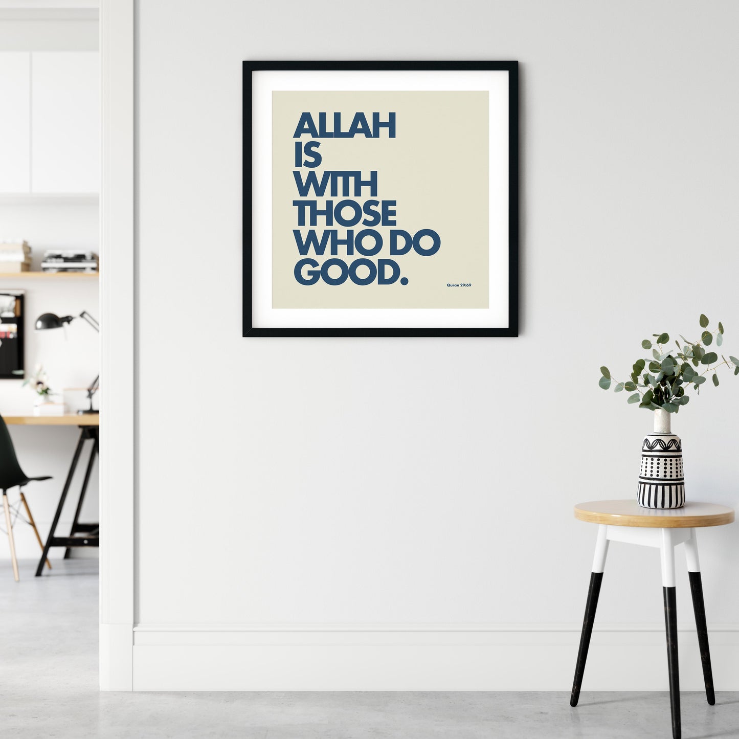 Allah Is With Those Who Do Good | Art Print