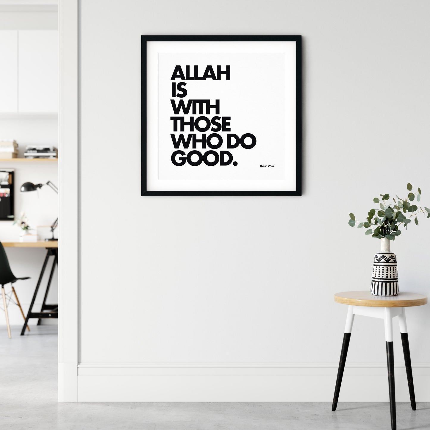 Allah Is With Those Who Do Good | Art Print