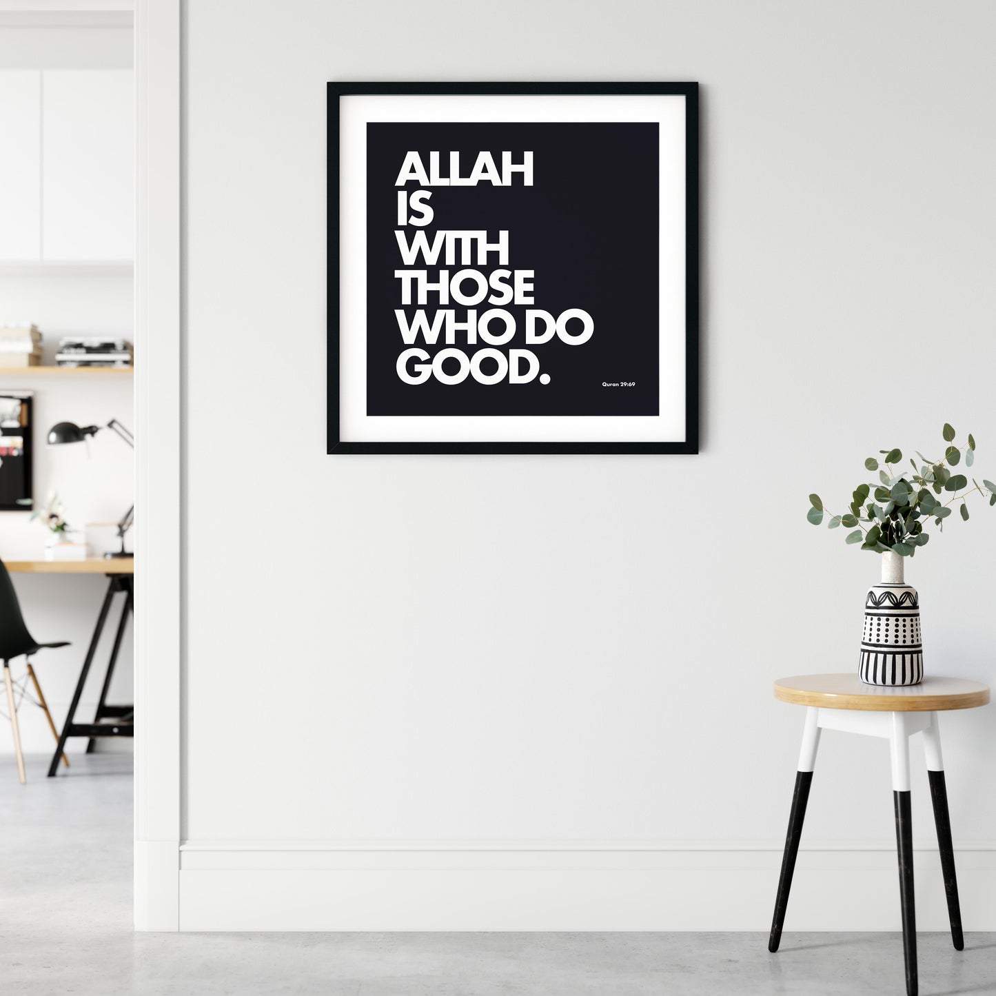 Allah Is With Those Who Do Good | Art Print