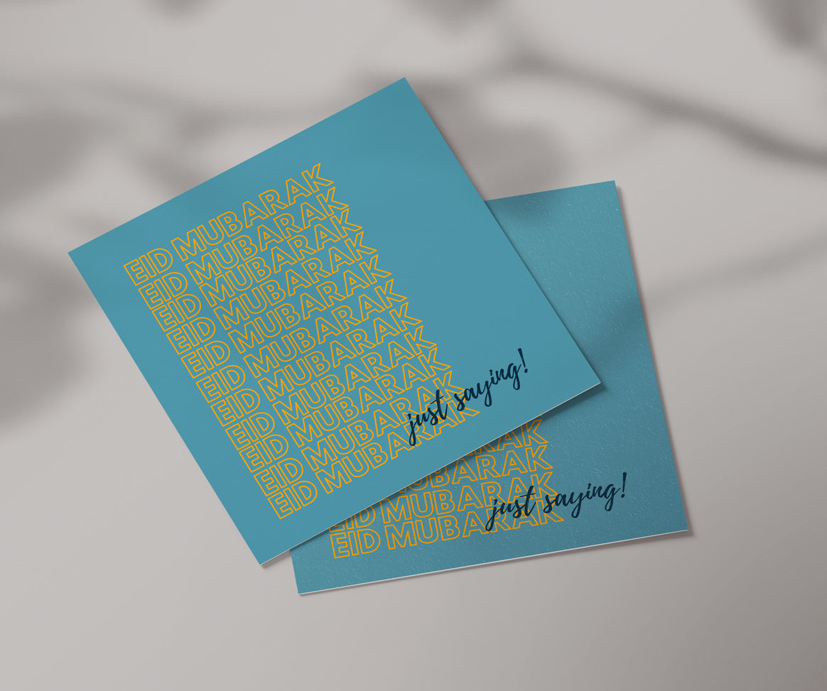 Eid Mubarak Just Saying! | Contemporary Card