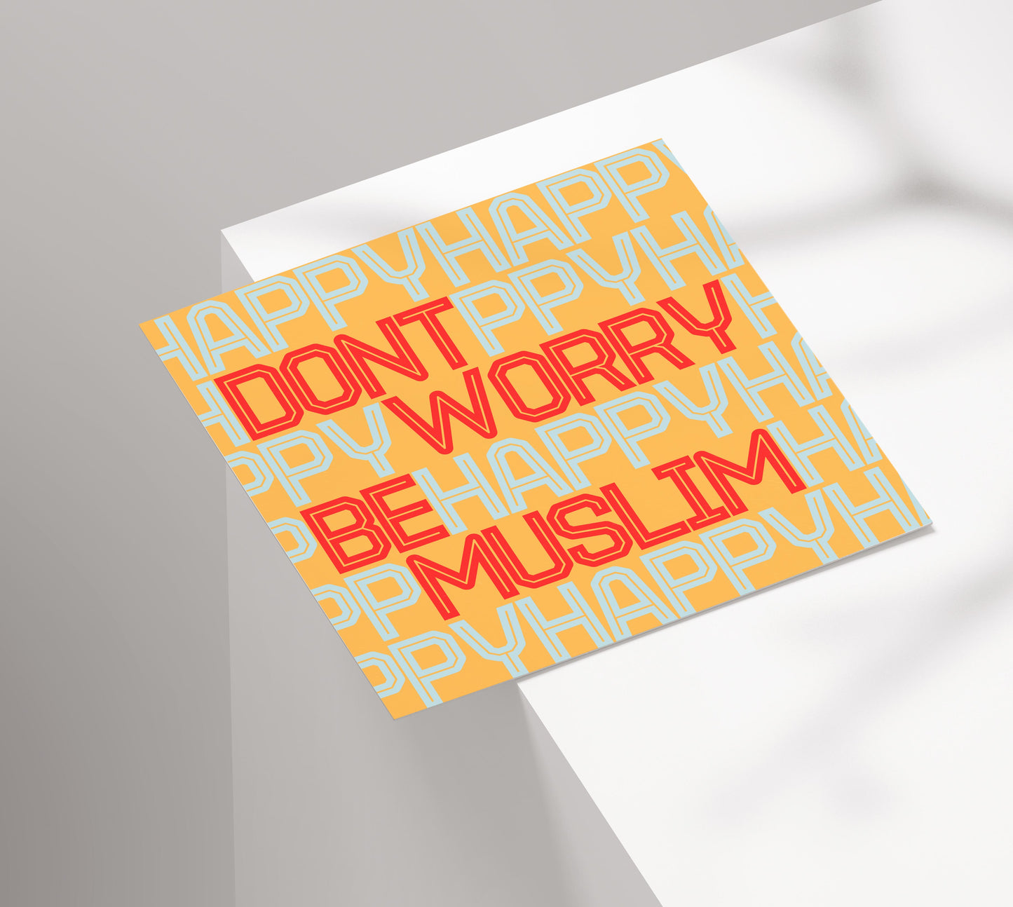 Don't Worry Be Muslim | Contemporary Card