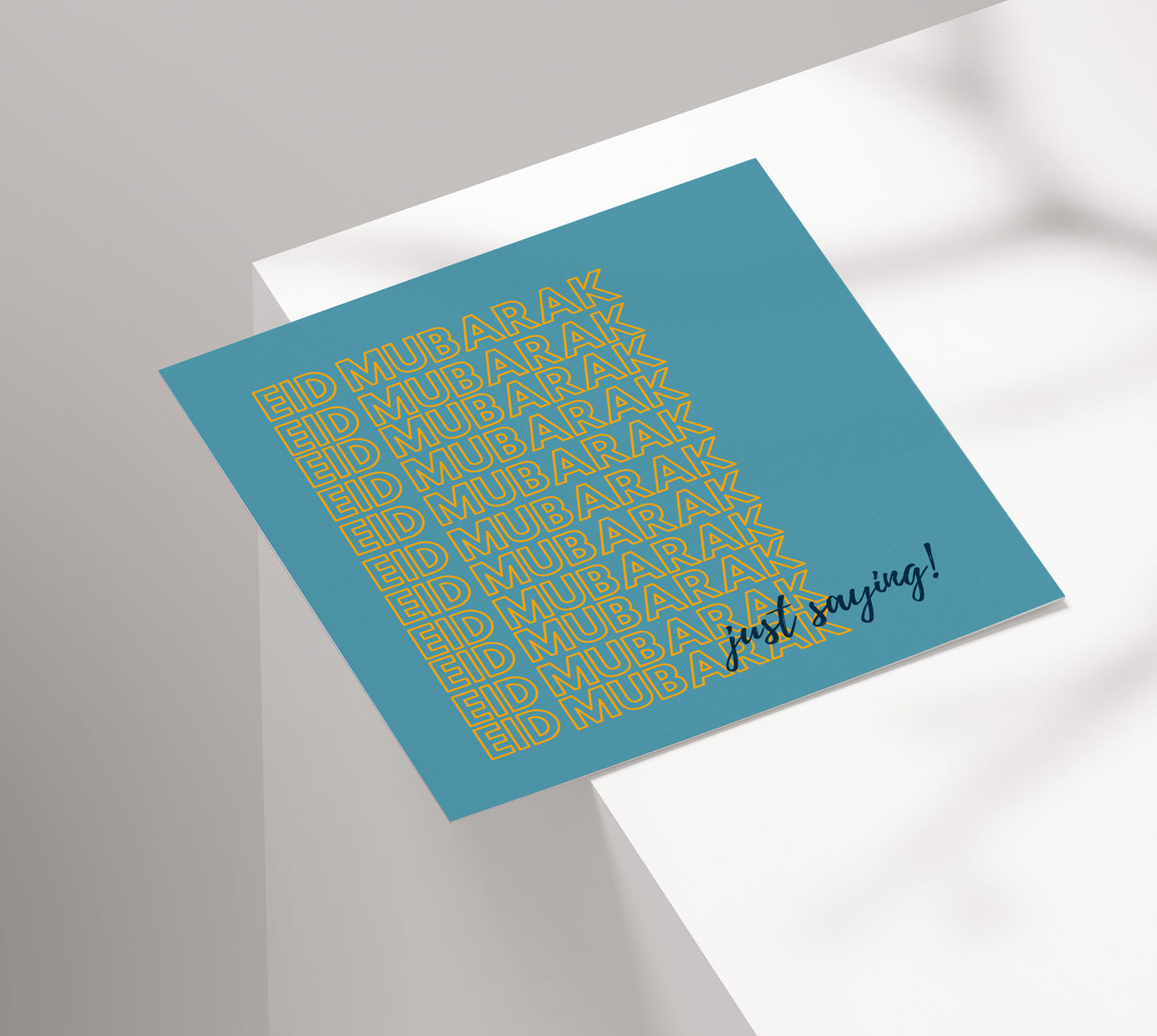 Eid Mubarak Just Saying! | Contemporary Card