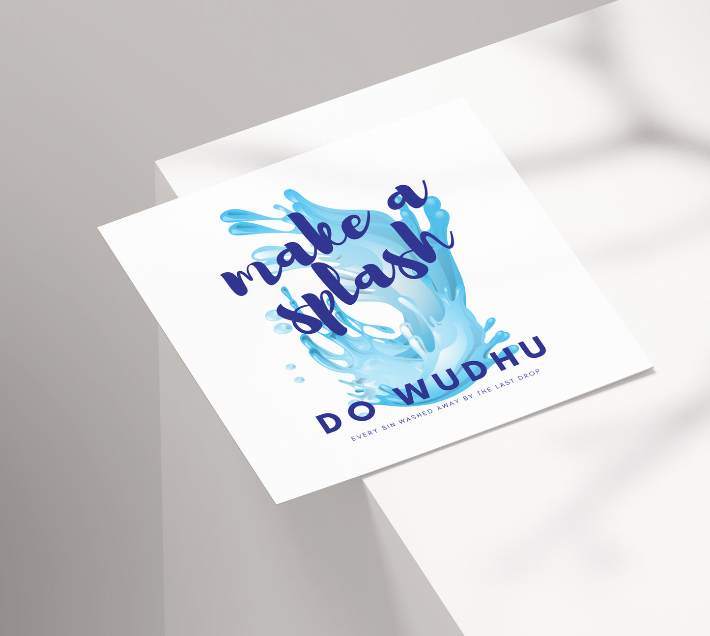 Make A Splash - Do Wudhu | Contemporary Card