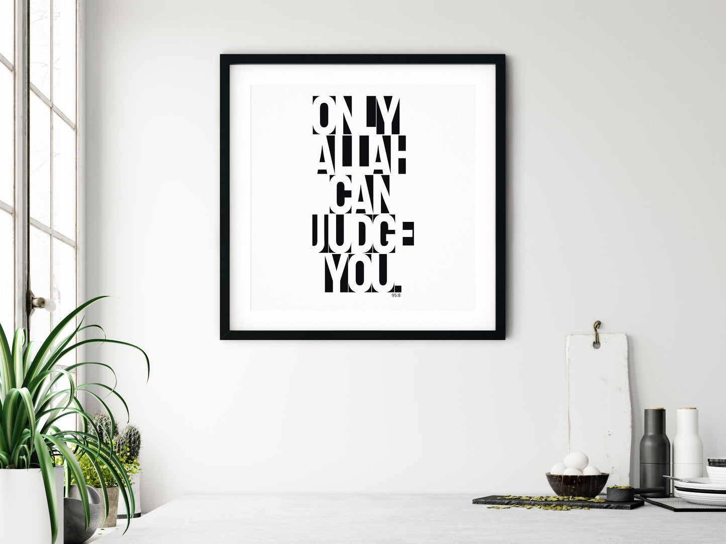 Only Allah Can Judge You | Art Print