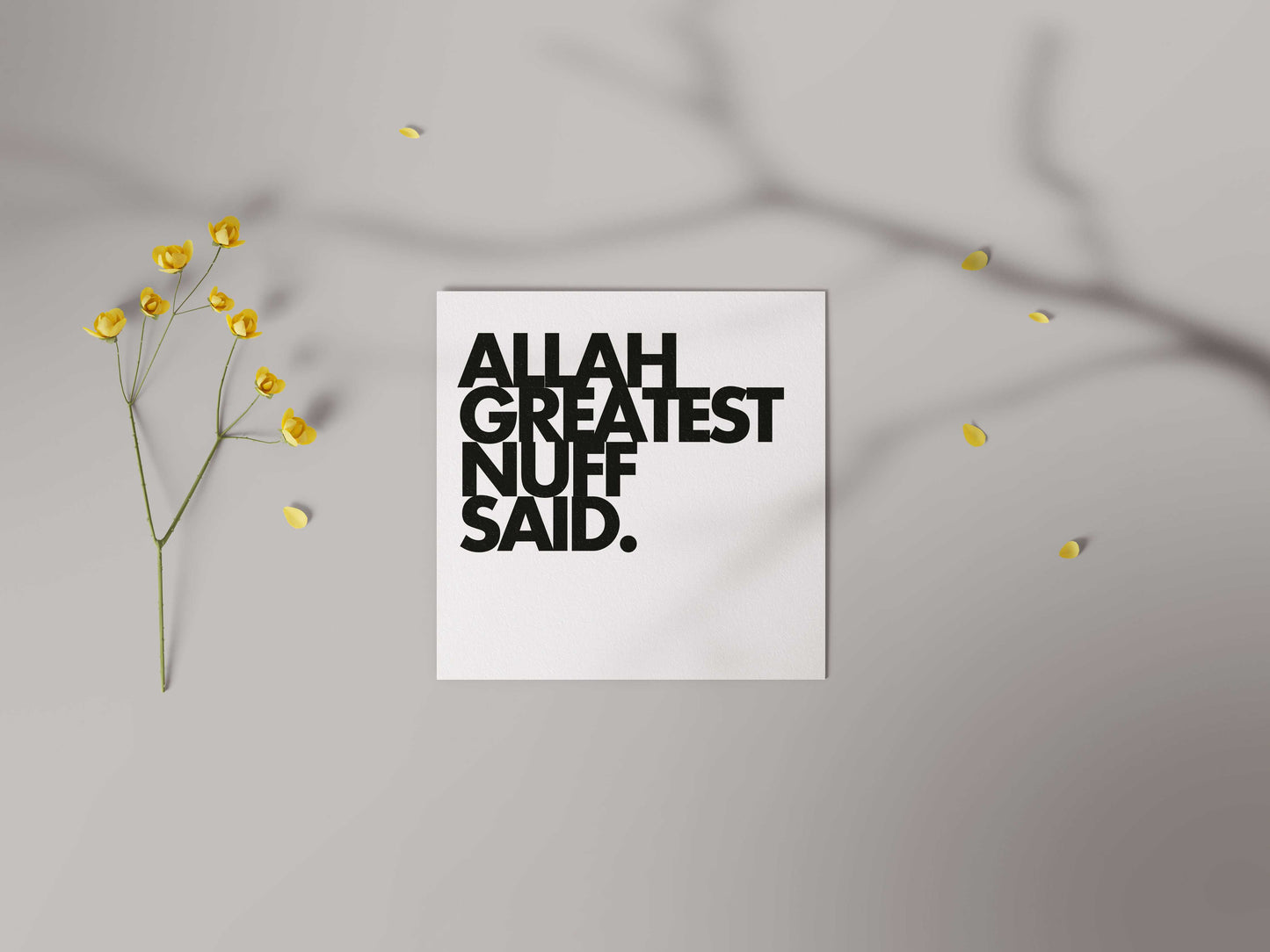 Allah Greatest Nuff Said | Contemporary Card