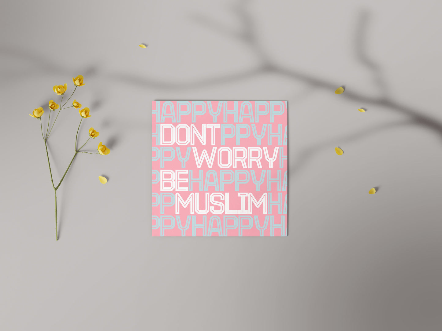 Don't Worry Be Muslim | Contemporary Card