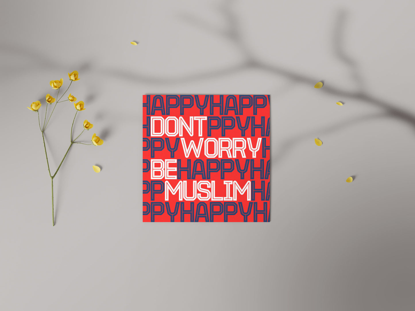 Don't Worry Be Muslim | Contemporary Card