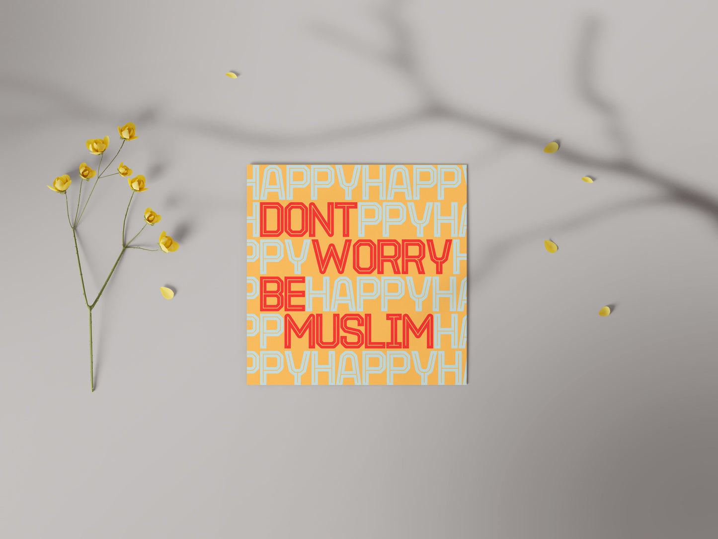 Don't Worry Be Muslim | Contemporary Card