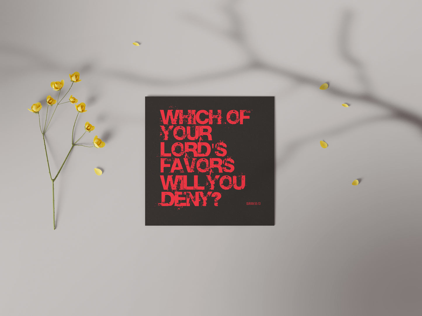 Which Of Your Lord's Favors Will You Deny? | Contemporary Card