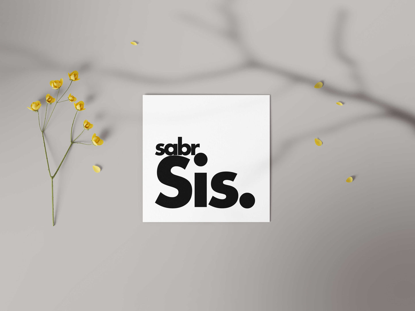 Sabr Sis | Contemporary Card