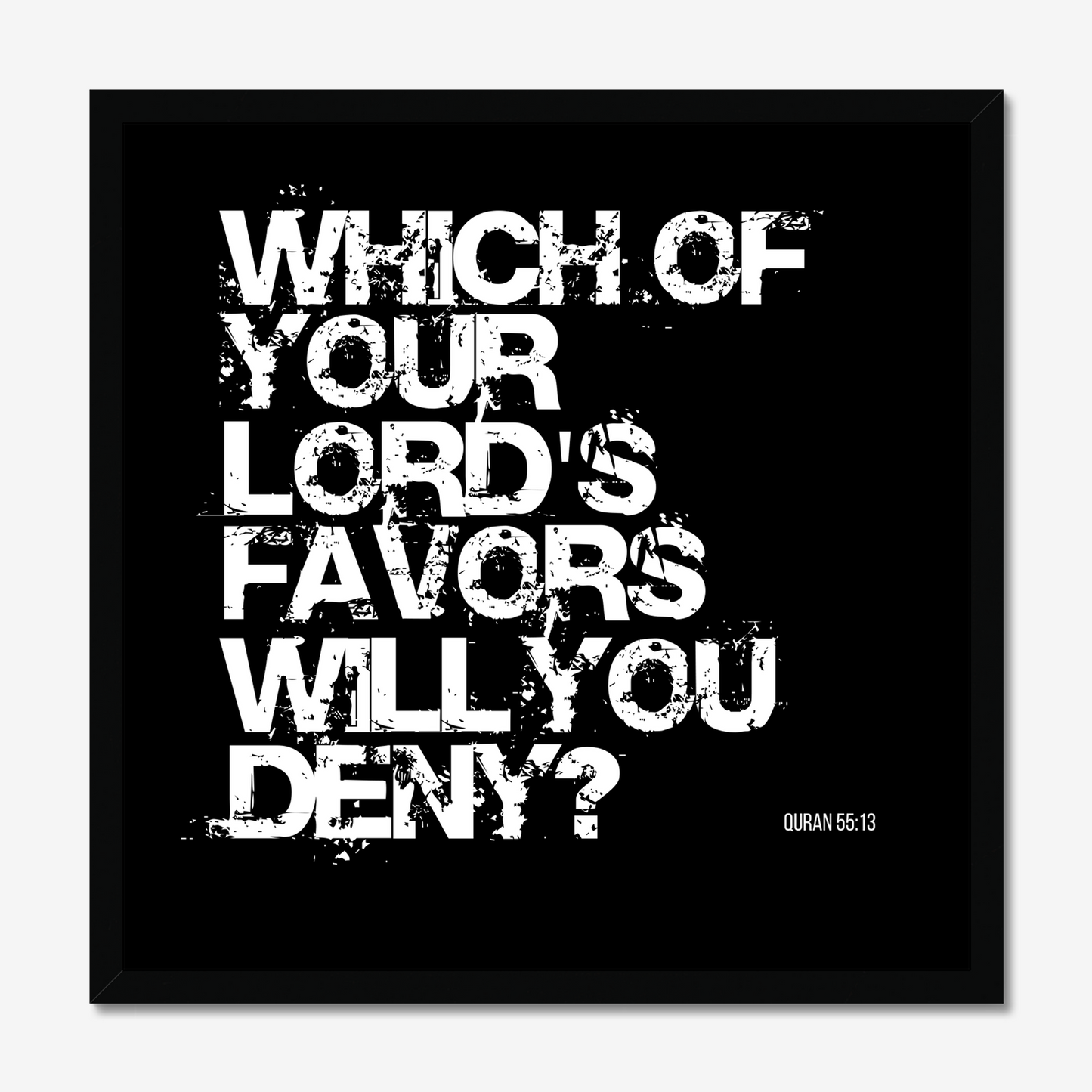 Which Of Your Lord’s Favours Will You Deny? | Art Print