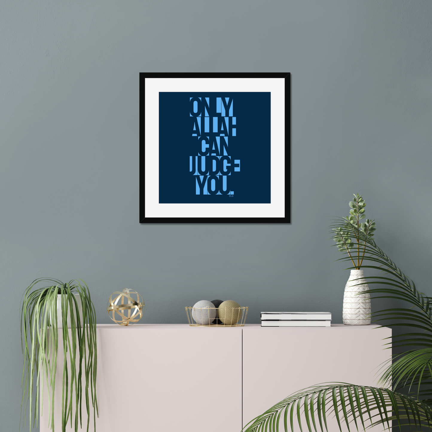 Only Allah Can Judge You | Art Print