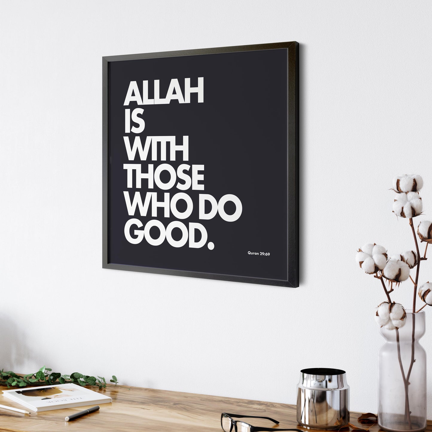 Allah Is With Those Who Do Good | Art Print